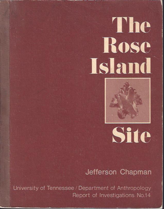 Image for The Rose Island Site and the Bifurcate Point Tradition