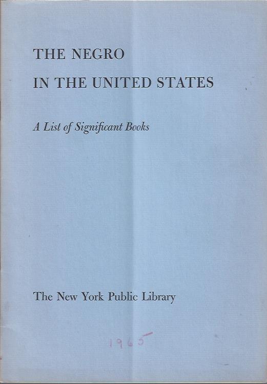 Image for The Negro in the United States : A List of Significant Books