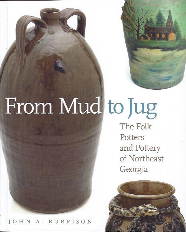 Image for From Mud to Jug : The Folk Pottery of Northeast Georgia