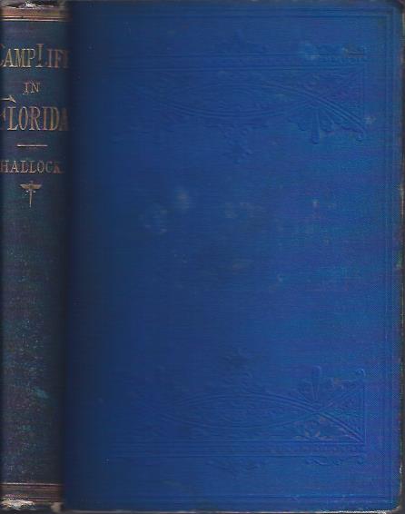 Image for Camp Life in Florida; a Handbook for Sportsmen and Settlers