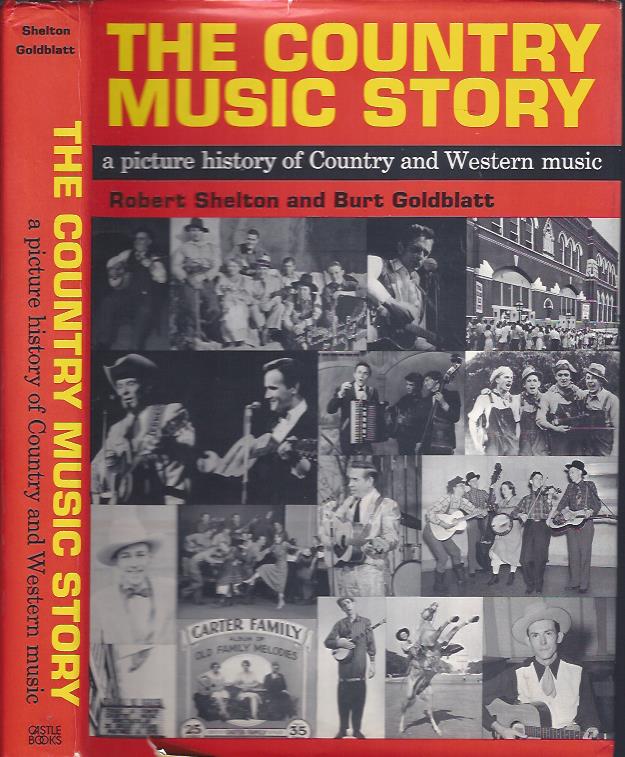 Image for The Country Music Story : a picture history of Country and Western music