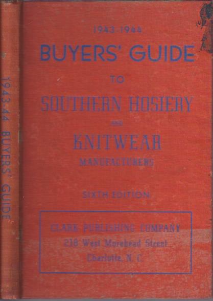 Image for 1943-1944 Buyers' Guide to Southern Hosiery and Knitwear Manufacturers