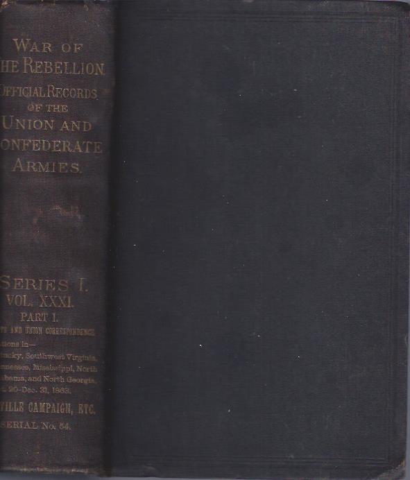 Image for War of the Rebellion: A Compilation of the Official Records of the Union and Confederate Armies