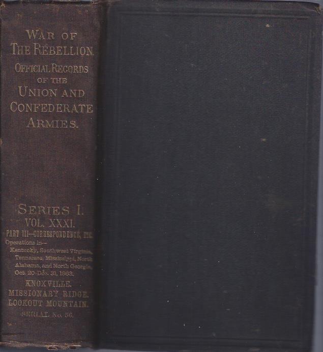 Image for War of the Rebellion: A Compilation of the Official Records of the Union and Confederate Armies