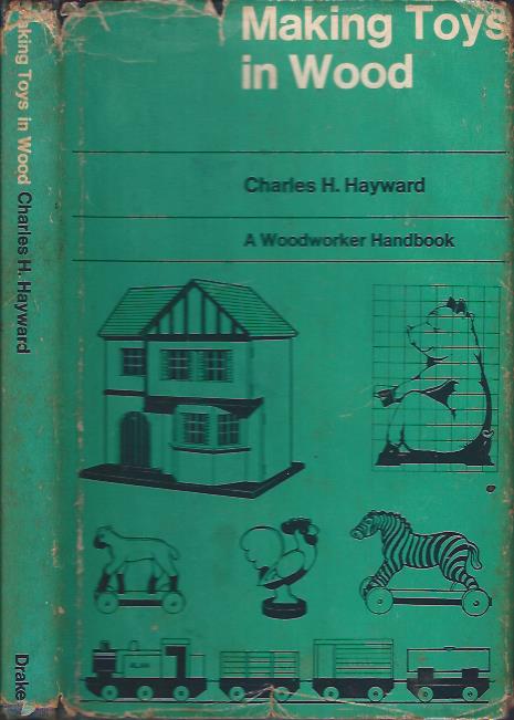 Image for Making Toys in Wood : A Woodworker Handbook