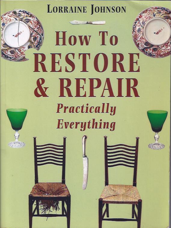 Image for How to Restore & Repair Practically Everything
