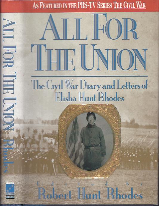 Image for All for the Union : The Civil War Diary and Letters of Elisha Hunt Rhodes