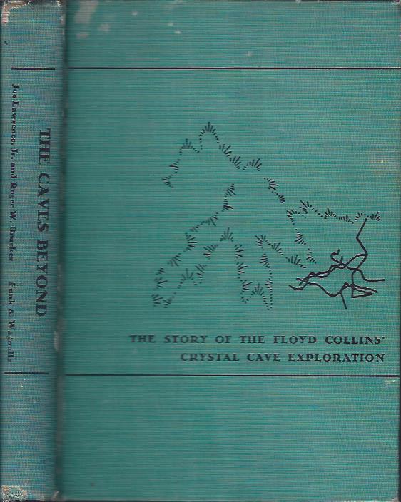 Image for The Caves Beyond: The Story of the Floyd Collins' Crystal Cave Exploration
