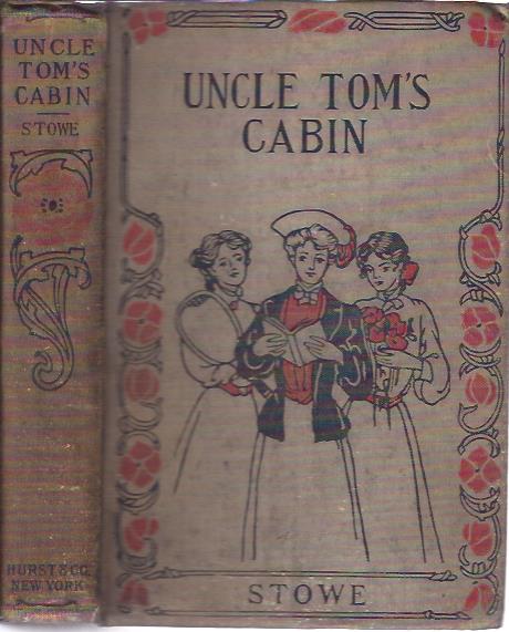 Image for Uncle Tom's Cabin Or Life Among the Lowly