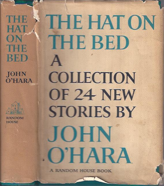 Image for The Hat on the Bed : A Collection of 24 New Stories