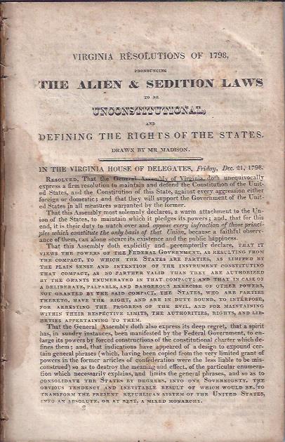 Image for Virginia Resolutions of 1798 : Pronouncing the Alien and Sedition Laws to be Unconstitutional, and Defining the Rghts of the States