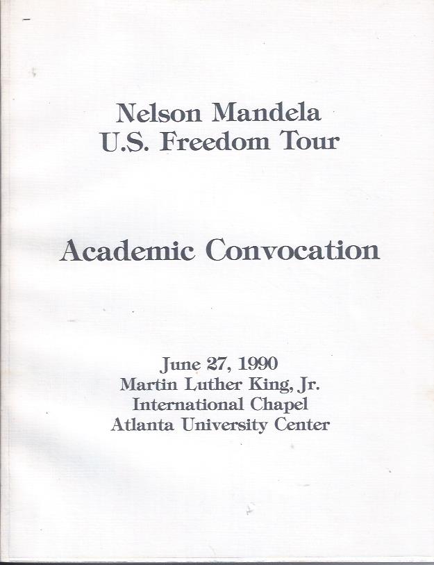 Image for Nelson Mandela, U. S. Freedom Tour: Academic Convocation