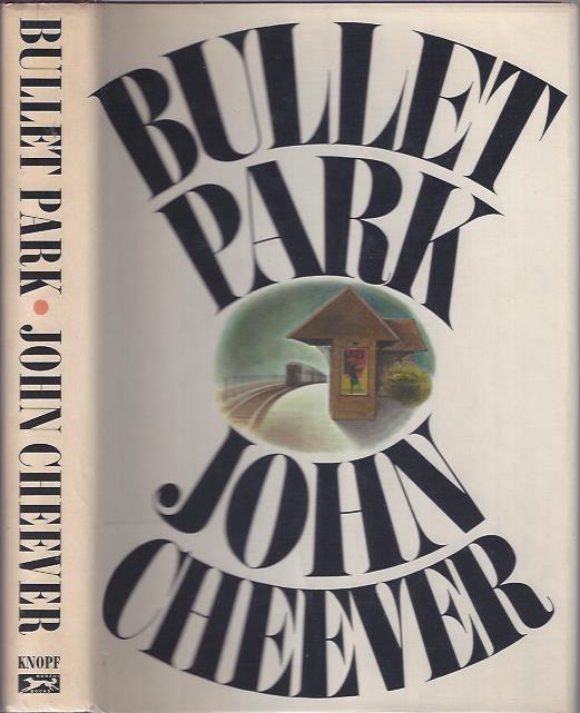 Bullet Park Image for Bullet Park