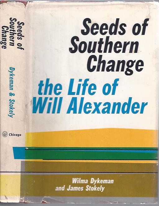 Image for Seeds of Southern Change: The Life of Will Alexander