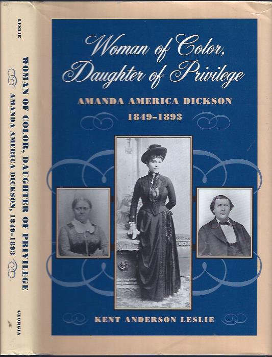 Image for Woman of Color, Daughter of Privilege : Amanda America Dickson, 1849-1893