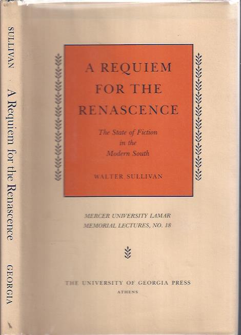 Image for A Requiem for the Renascence : The State of Fiction in the Modern South