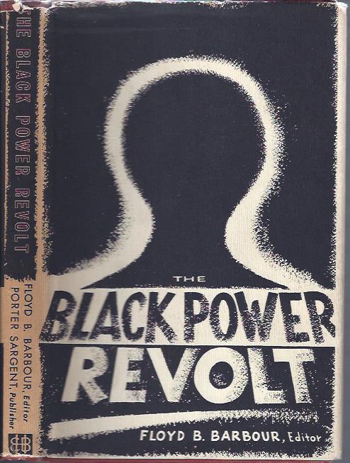 Image for The Black Power Revolt : A Collection of Essays