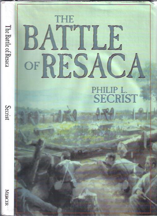 Image for The Battle of Resaca : Atlanta Campaign, 1864