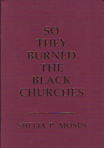 Image for So They Burned the Black Churches