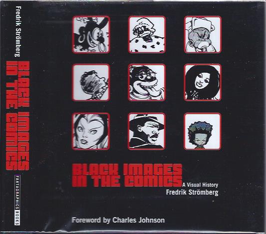 Image for Black Images in the Comics: A Visual History
