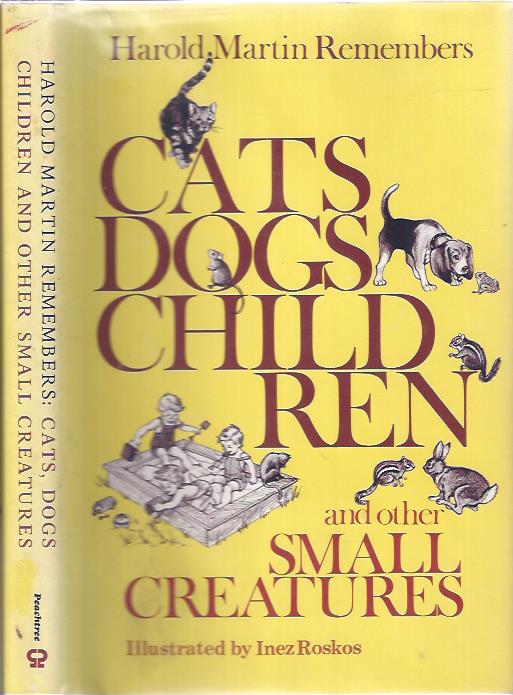 Image for Cats, Dogs, Children and Other Small Creatures