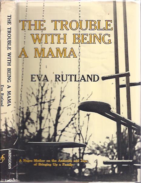 Image for The Trouble with Being a Mama