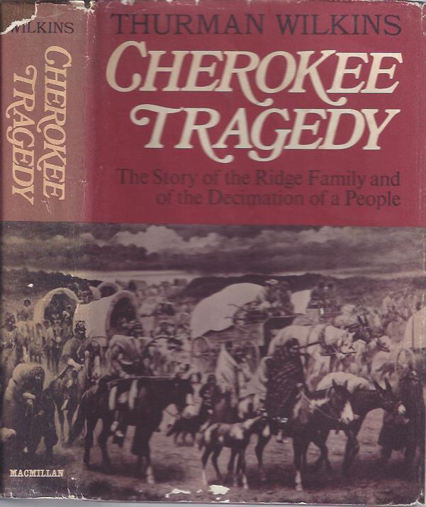 Image for Cherokee Tragedy: The Story of the Ridge Family and of the Decimation of a People