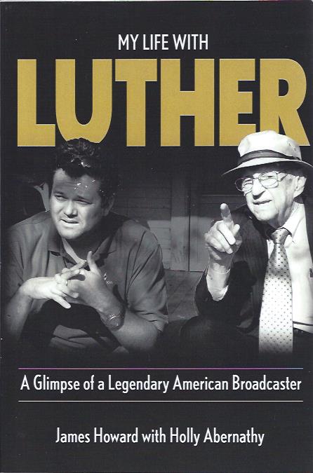 Image for My Life with Luther : A Glimpse of a Legendary American Broadcaster