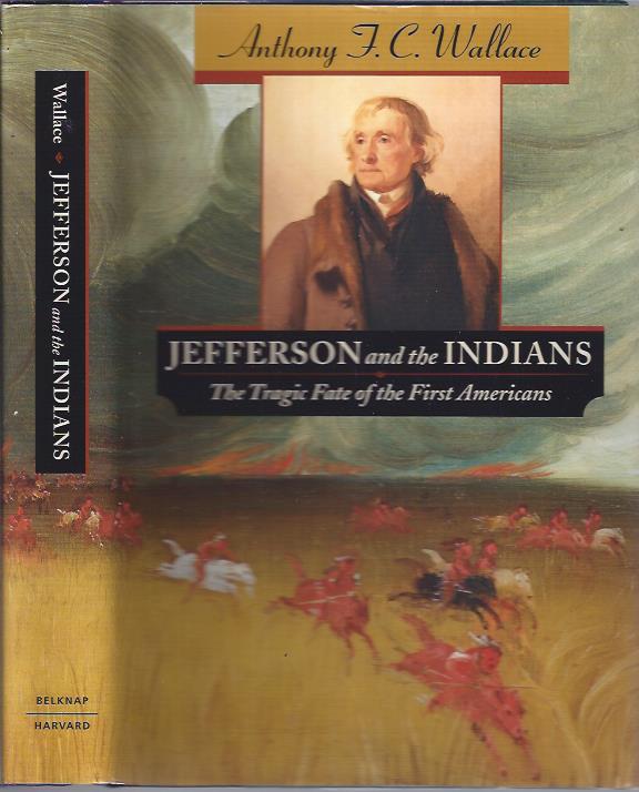 Image for Jefferson and the Indians: The Tragic Fate of the First Americans