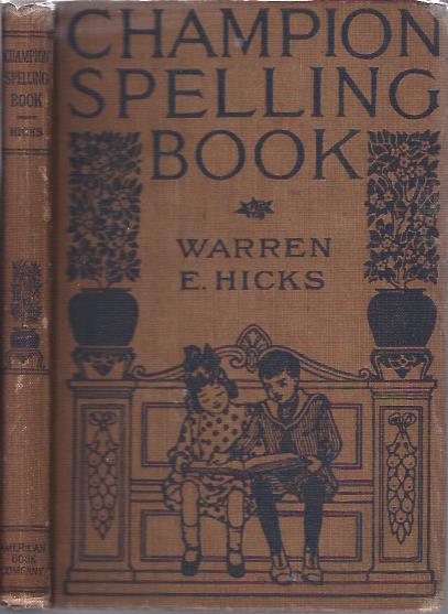 Image for Champion Spelling Book for Public and Private Schools