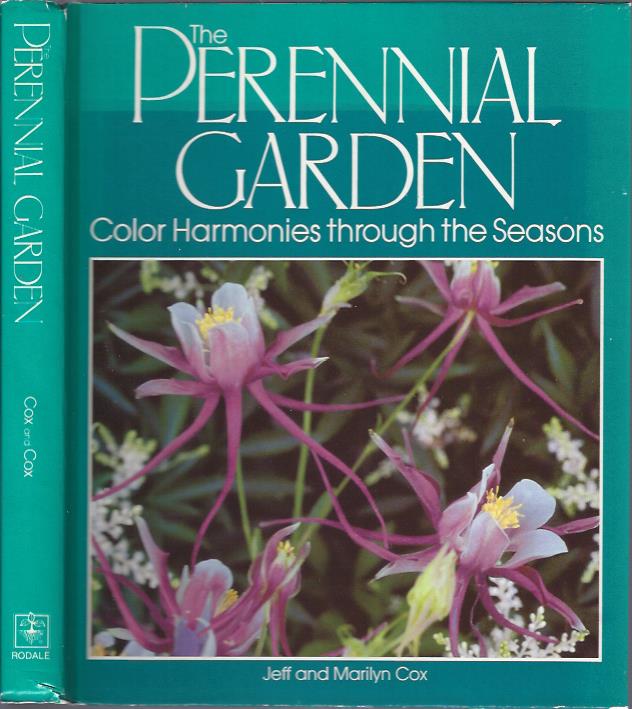 Image for The Perennial Garden: Color Harmonies through the Seasons