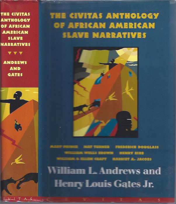 Image for The Civitas Anthology of African American Slave Narratives