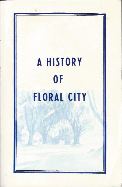 Image for A History of Floral City