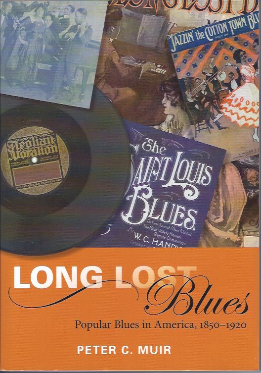 Image for Long Lost Blues : Popular Blues in America, 1850-1920