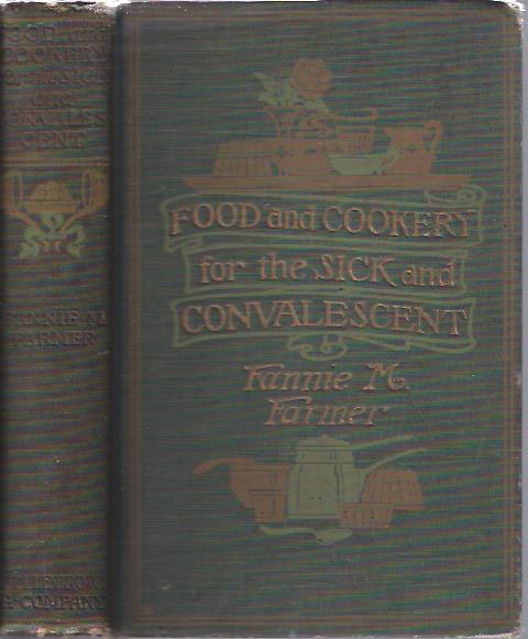 Image for Food and Cookery for the Sick and Convalescent