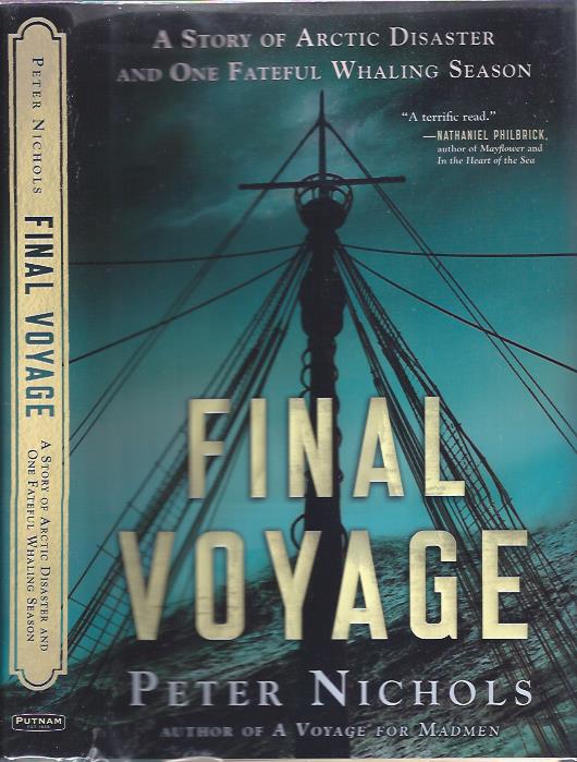 Image for Final Voyage: A Story of Arctic Disaster and One Fateful Whaling Season