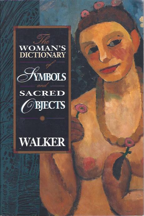 Image for The Woman's Dictionary of Symbols and Sacred Objects
