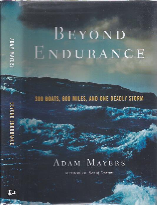 Image for Beyond Endurance: 300 Boats, 600 Miles, and One Deadly Storm