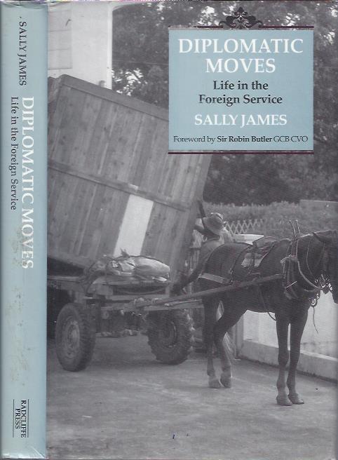 Image for Diplomatic Moves: Life in the Foreign Service