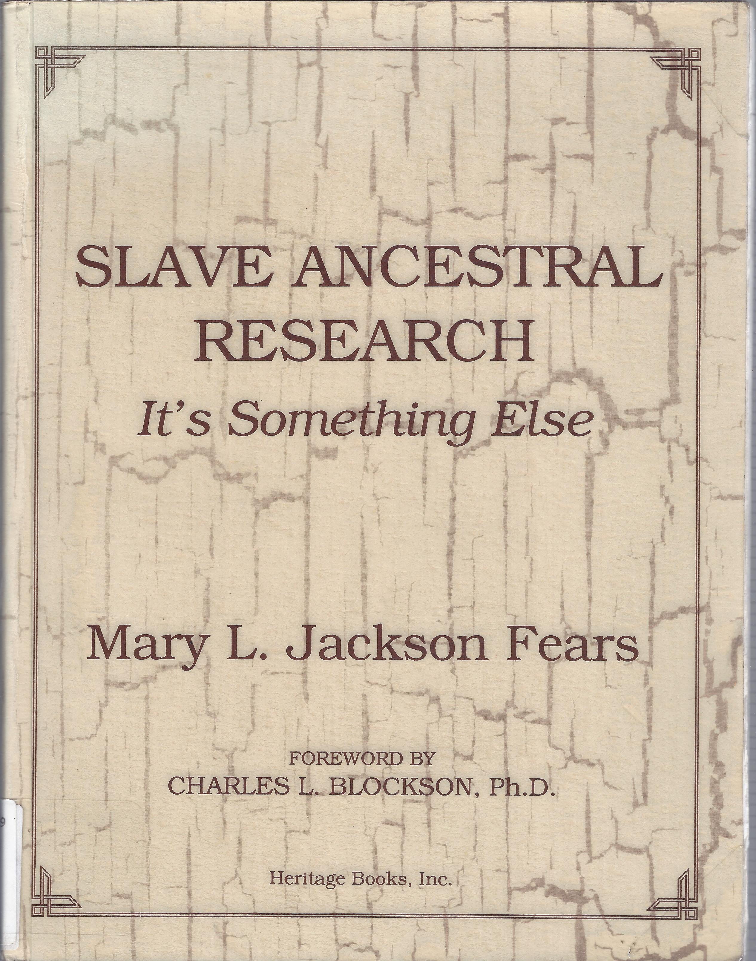 Image for Slave Ancestral Research: It's Something Else