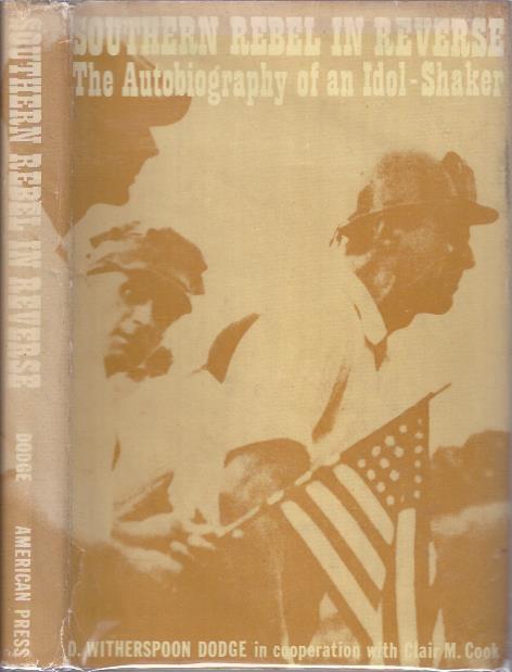 Image for Southern Rebel in Reverse : The Autobiography of an Idol-Shaker