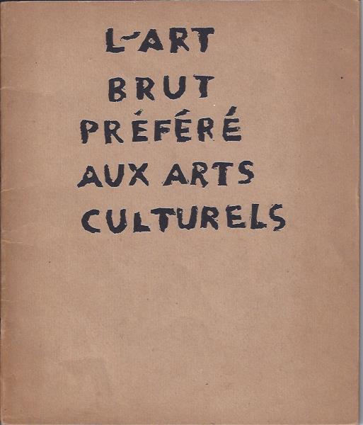 Image for L'Art Brut Prefere Aux Arts Culturels