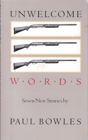 Image for Unwelcome Words: Seven New Stories