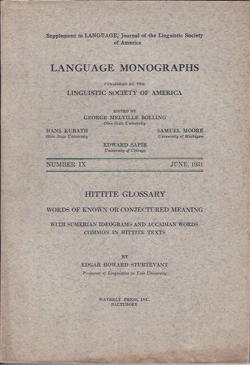 Image for Language Monographs, June, 1931 : Hittite Glossary by Edgar Howard Sturtevant