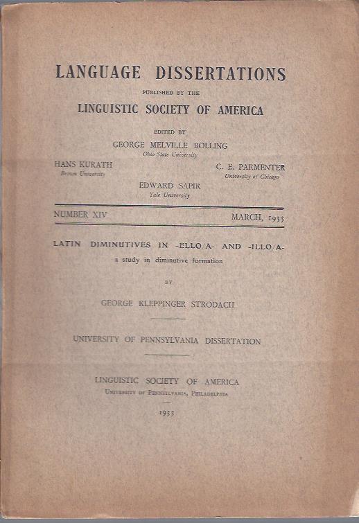 Image for Language Dissertations, March, 1933 : Latin Diminutives in -ell/a and -illo/a by George Klepinger Strodach