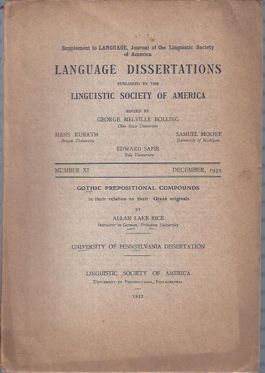 Image for Language Dissertations, December, 1932 : Gothic Prepositional Compounds by Allan Lake Rice