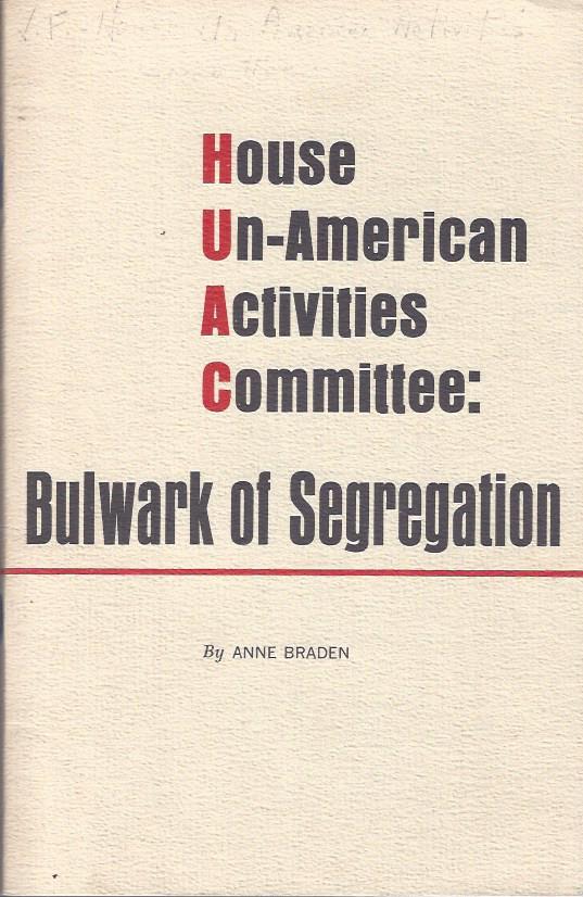 Image for House Un-American Activities Committee: Bulwark of Segregation