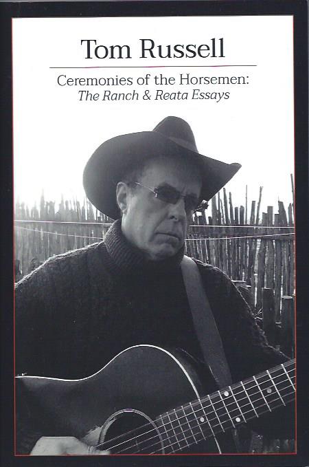 Image for Ceremonies of the Horseman: The Ranch & Reata Essays
