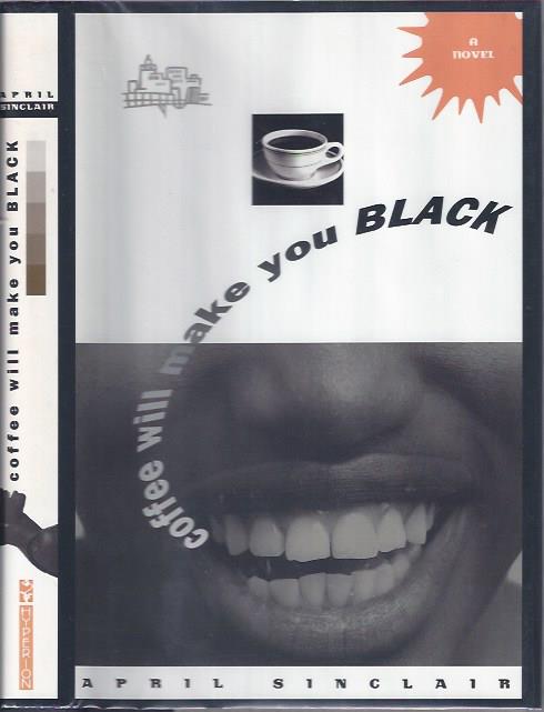 Image for Coffee Will Make You Black