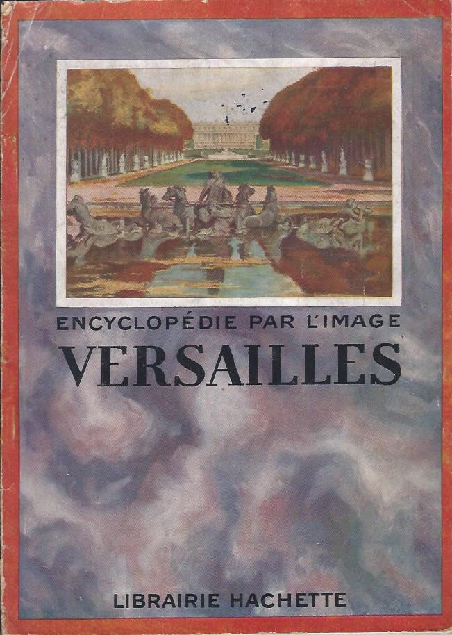 Image for Encyclopedie Par L'Image Versailles